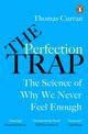 The Perfection Trap, Curran Thomas