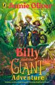 Billy and the Giant Adventure, Oliver Jamie