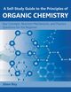 A Self-Study Guide to the Principles of Organic Chemistry, Roy Jiben