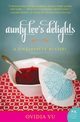 Aunty Lee's Delights, Yu Ovidia
