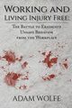 Working and Living Injury Free, Wolfe Adam
