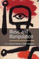 Music and Manipulation, 