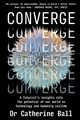 Converge, Ball Catherine
