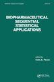 Biopharmaceutical Sequential Statistical Applications, 
