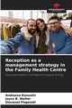 Reception as a management strategy in the Family Health Centre, Ransolin Andressa