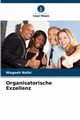 Organisatorische Exzellenz, Nafei Wageeh