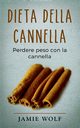 Dieta della cannella, Wolf Jamie
