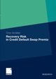 Recovery Risk in Credit Default Swap Premia, Schlfer Timo