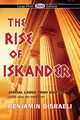 The Rise of Iskander (Large Print Edition), Disraeli Benjamin