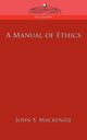 A Manual of Ethics, MacKenzie John S.