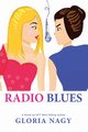 Radio Blues, Nagy Gloria