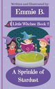 A Sprinkle of Stardust, B. Emmie