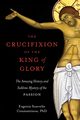 The Crucifixion of the King of Glory, Constantinou Eugenia  Scarvelis