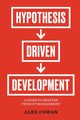 Hypothesis-Driven Development, Cowan Alex