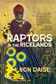 Raptors in the Ricelands, Daise Ron