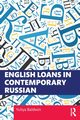 English Loans in Contemporary Russian, Baldwin Yuliya