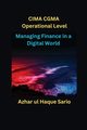 Managing Finance in a Digital World, Sario Azhar ul Haque