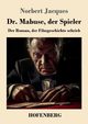 Dr. Mabuse, der Spieler, Jacques Norbert
