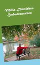 Herbstrauschen, Dmichen Milla