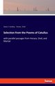 Selection from the Poems of Catullus, Horace