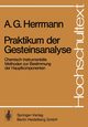 Praktikum der Gesteinsanalyse, Herrmann A.G.