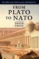 From Plato to NATO, Gress David