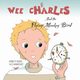Wee Charles and the Flying Monkey Bird, Hughes Kenneth