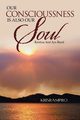 Our Conscioussness Is Also Our Soul, Krisrampro
