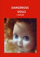 DANGEROUS DOLLS, TAYLOR L