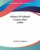 History Of Ashland County, Ohio (1909), Baughman Abraham J.