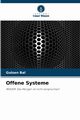 Offene Systeme, Bal Gulsen