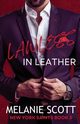 Lawless in Leather, Scott Melanie