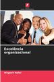 Excel?ncia organizacional, Nafei Wageeh