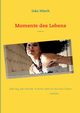 Momente des Lebens, Nitsch Inka