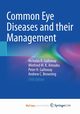 Common Eye Diseases and their Management, Galloway Nicholas R.
