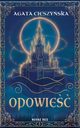 Opowie, Cieszyska Agata