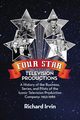 Four Star Television Productions, Irvin Richard