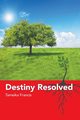 Destiny Resolved, Francis Tameika