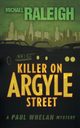 Killer on Argyle Street, Raleigh Michael
