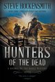 Hunters of the Dead, Hockensmith Steve