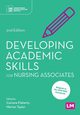 Developing Academic Skills for Nursing Associates, 