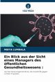 Ein Blick aus der Sicht eines Managers des ffentlichen Gesundheitswesens, LUMBALA MBIYA