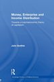 Money, Enterprise and Income Distribution, Smithin John