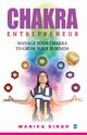 Chakra Entrepreneur, Singh Manika