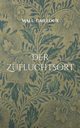 Der Zufluchtsort, Cailloux Malu