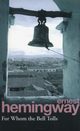 For Whom the Bell Tolls, Hemingway Ernest