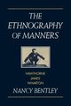 The Ethnography of Manners, Bentley Nancy