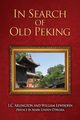 In Search of Old Peking, Arlington L.C.