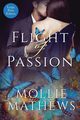 Flight of Passion, Mathews Mollie