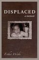 DISPLACED, Wiebe Esther